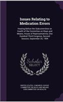 Issues Relating to Medication Errors