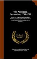 The American Revolution, 1763-1783