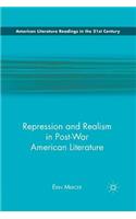 Repression and Realism in Post-War American Literature