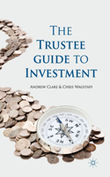 Trustee Guide to Investment