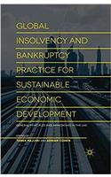 Global Insolvency and Bankruptcy Practice for Sustainable Economic Development