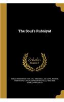The Soul's Rubáiyát