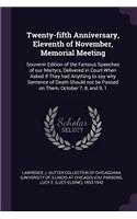 Twenty-fifth Anniversary, Eleventh of November, Memorial Meeting