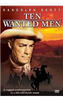 Ten Wanted Men