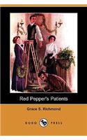 Red Pepper's Patients (Dodo Press)