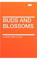Buds and Blossoms