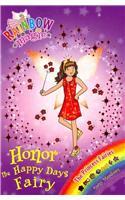 Rainbow Magic: Honor the Happy Days Fairy: The Princess Fairies Book 1(Rainbow Magic)