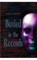 Buried in the Records
