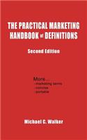 Practical Marketing Handbook of Definitions