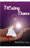 HEaling Hurts