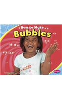 How to Make Bubbles