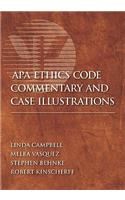 APA Ethics Code Commentary and Case Illustrations