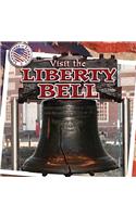 Visit the Liberty Bell