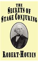 The Secrets of Stage Conjuring