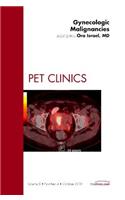 Gynecologic Malignancies, an Issue of Pet Clinics
