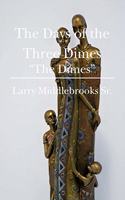 The Days of the Three Dimes: "The Dimes"