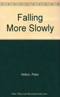 Falling More Slowly