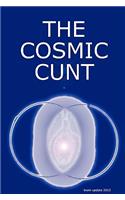 THE COSMIC CUNT - brain update 2012 - DIE KOSMISCHE FOTZE