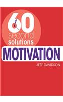 60 Second Solutions: Motivation