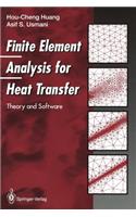 Finite Element Analysis for Heat Transfer