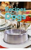 Recipes for Dogs