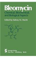 Bleomycin: Chemical, Biochemical, and Biological Aspects