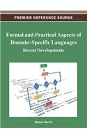 Formal and Practical Aspects of Domain-Specific Languages: Recent Developments