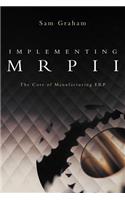 Implementing MRPII