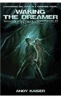 Waking the Dreamer: Transhuman #1(Transhuman)