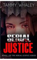 Serial Justice