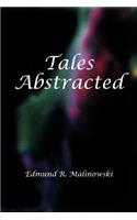 Tales Abstracted