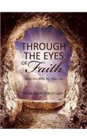 Through The Eyes Of Faith