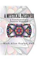 Mystical Passover