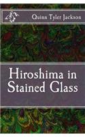Hiroshima in Stained Glass