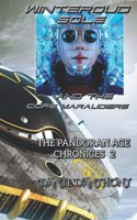Winteroud Sole and the Core Marauders