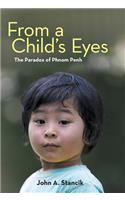 From a Child's Eyes: The Paradox of Phnom Penh(English)