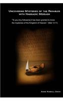 Uncovering Mysteries of the Parables with Haggadic Midrash: (English)