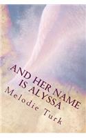 And Her Name is Alyssa