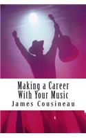 Making a Career With Your Music
