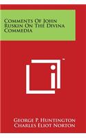 Comments Of John Ruskin On The Divina Commedia