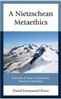 Nietzschean Metaethics