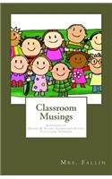 Classroom Musings: (English)