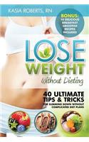 Lose Weight Without Dieting