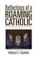 Reflections of a Roaming Catholic