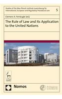 Rule of Law and Its Application to the United Nations