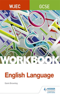 WJEC GCSE English Language Workbook