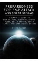 Preparedness for EMP Attack and Solar Storms