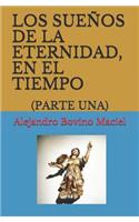 Los Sueños de la Eternidad, En El Tiempo.