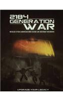 2184 Generation War (French Edition)