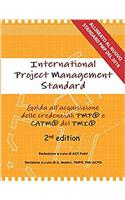 International Project Management Standard: Guida All’acquisizione Delle Credenziali Pmp E Capm Del Pmi